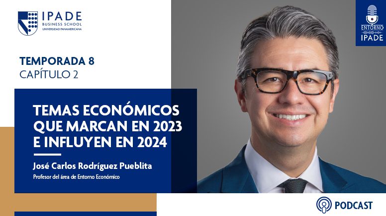 Temas económicos que marcan en 2023 e influyen en 2024