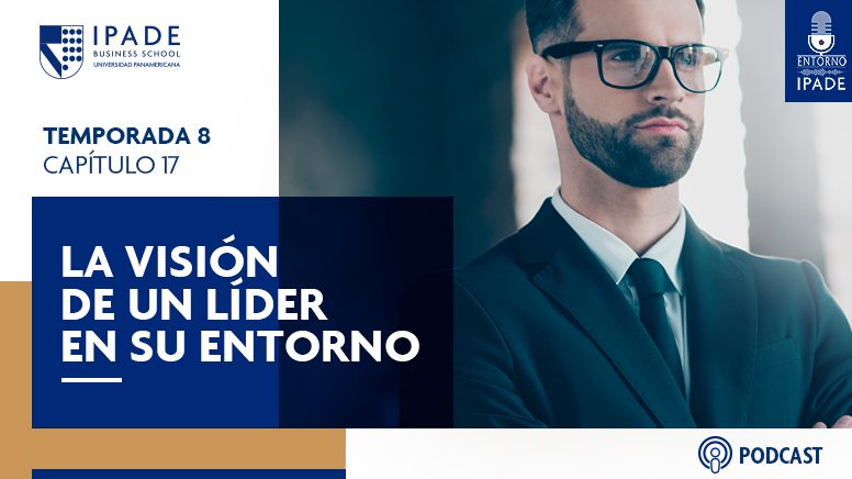 La visión de un líder en su entorno