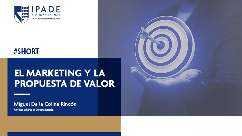 El marketing y la propuesta de valor