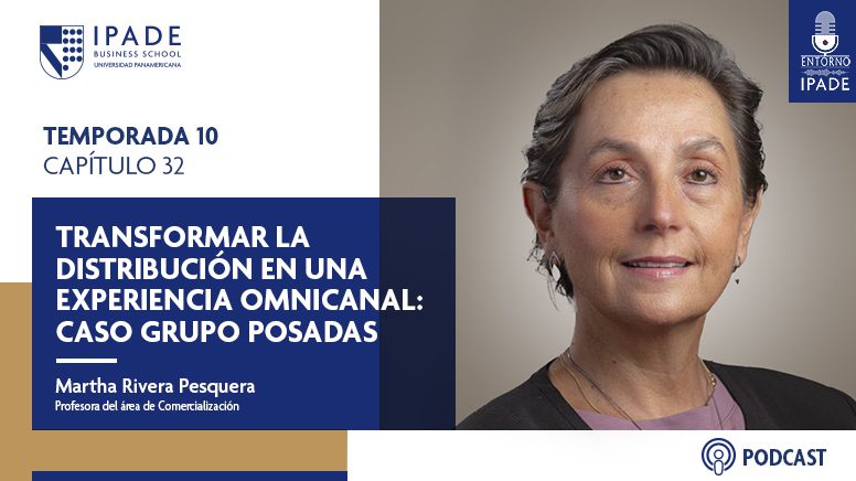 Transformar la distribución en una experiencia Omnicanal: Caso Grupo Posadas