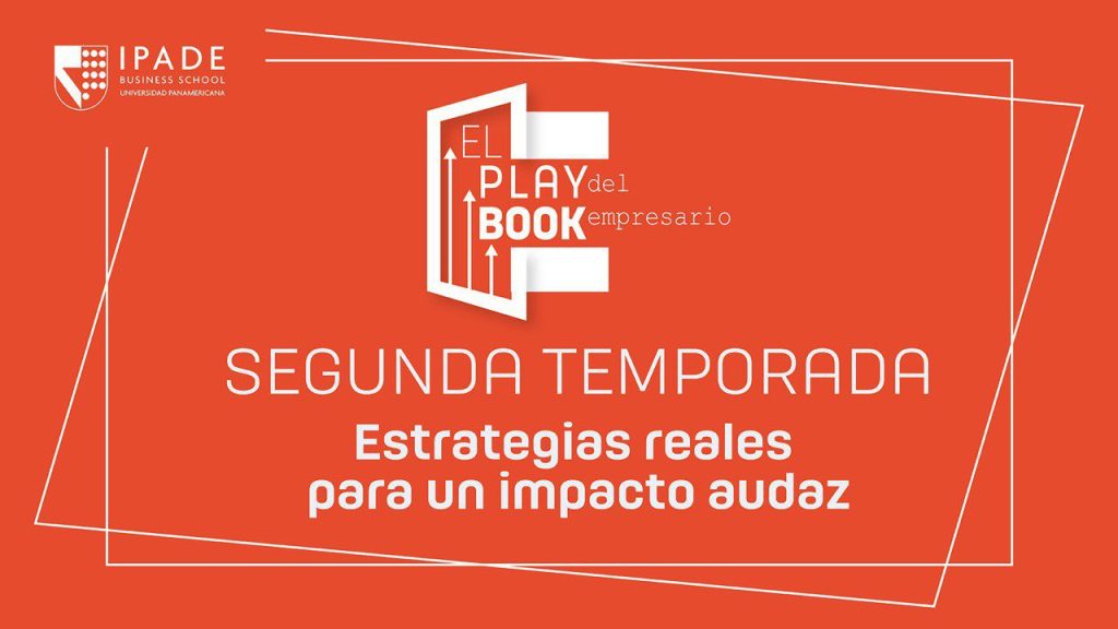 El Playbook del Empresario: liderazgo, decisiones, fracasos y aprendizajes que trascienden